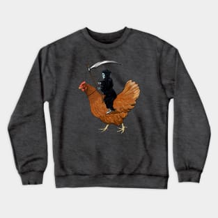 Death Rides a Broody Hen Crewneck Sweatshirt